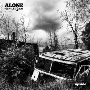 First Listen: Alone at 3AM – Upside