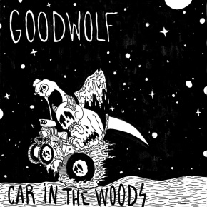 Review: Goodwolf – Car in the Woods